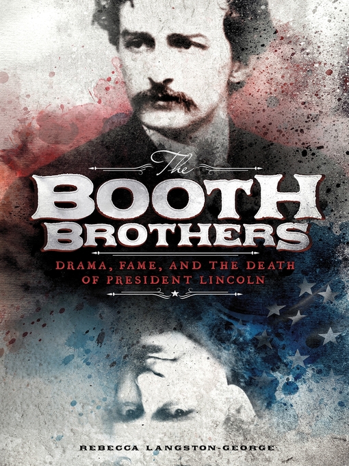Title details for The Booth Brothers by Rebecca Langston-George - Available